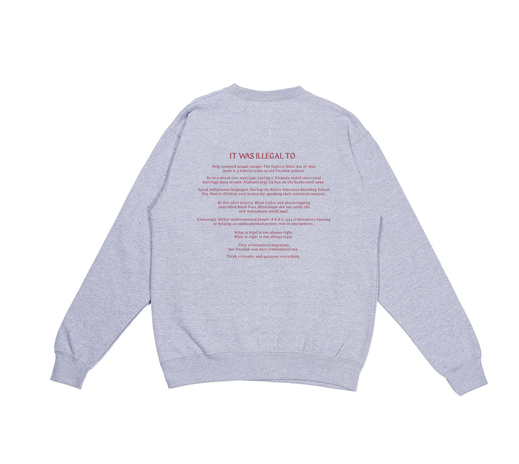 Illegal ≠ Ethical Crewneck Sweatshirt