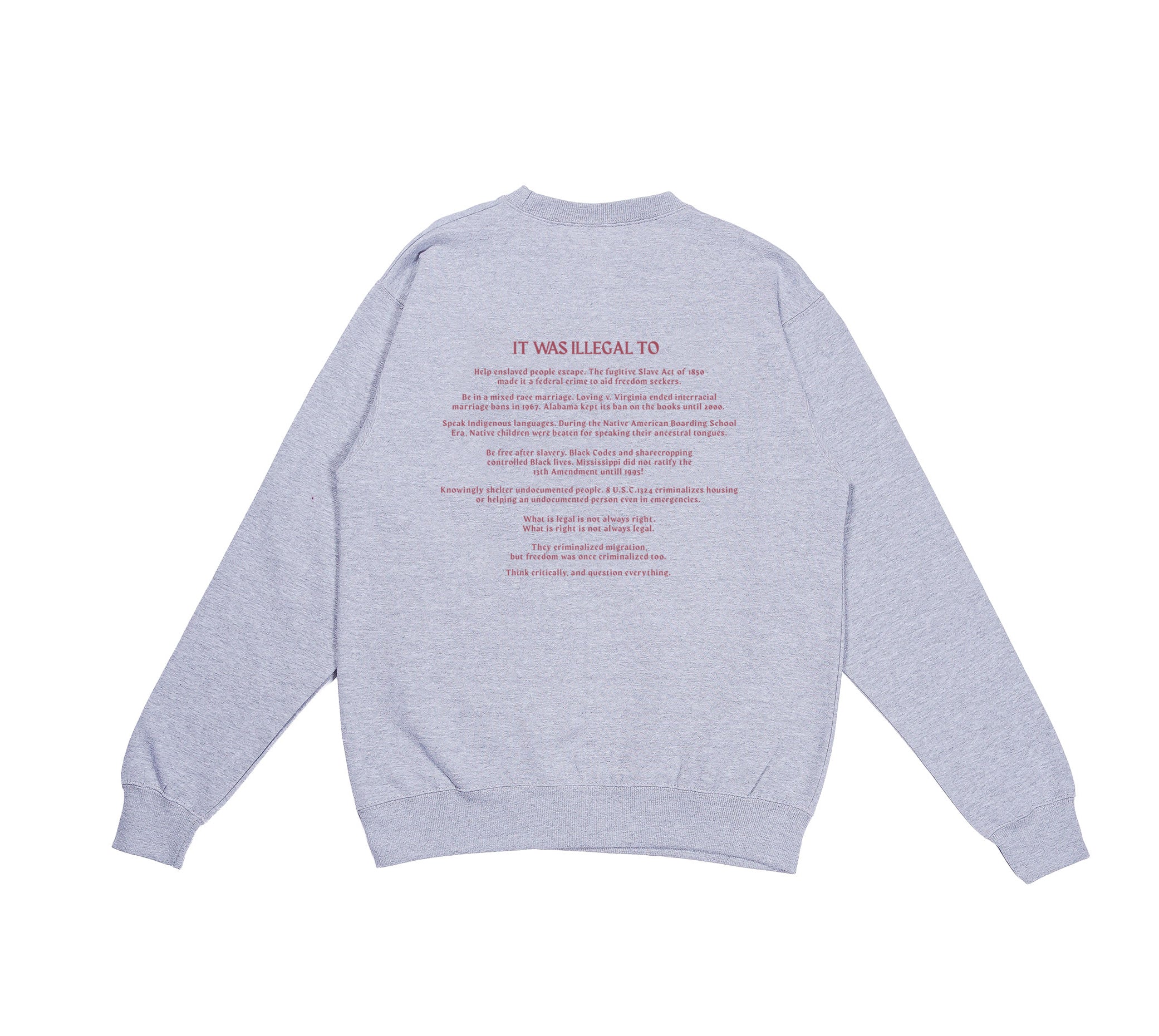 Illegal ≠ Ethical Crewneck Sweatshirt
